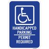 Signmission Handicapped Symbol With Handicapped Parking Permit Aluminum, 12" x 18", A-1218-25183 A-1218-25183